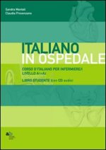 Carte Corso d'italiano per infermiere/i. Livello A1-A2. Guida per l'insegnante Sandra Montali