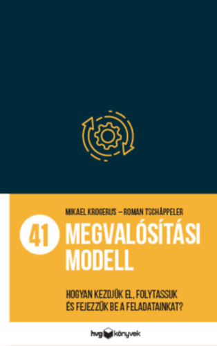 Kniha 41 megvalósítási modell Mikael Krogerus