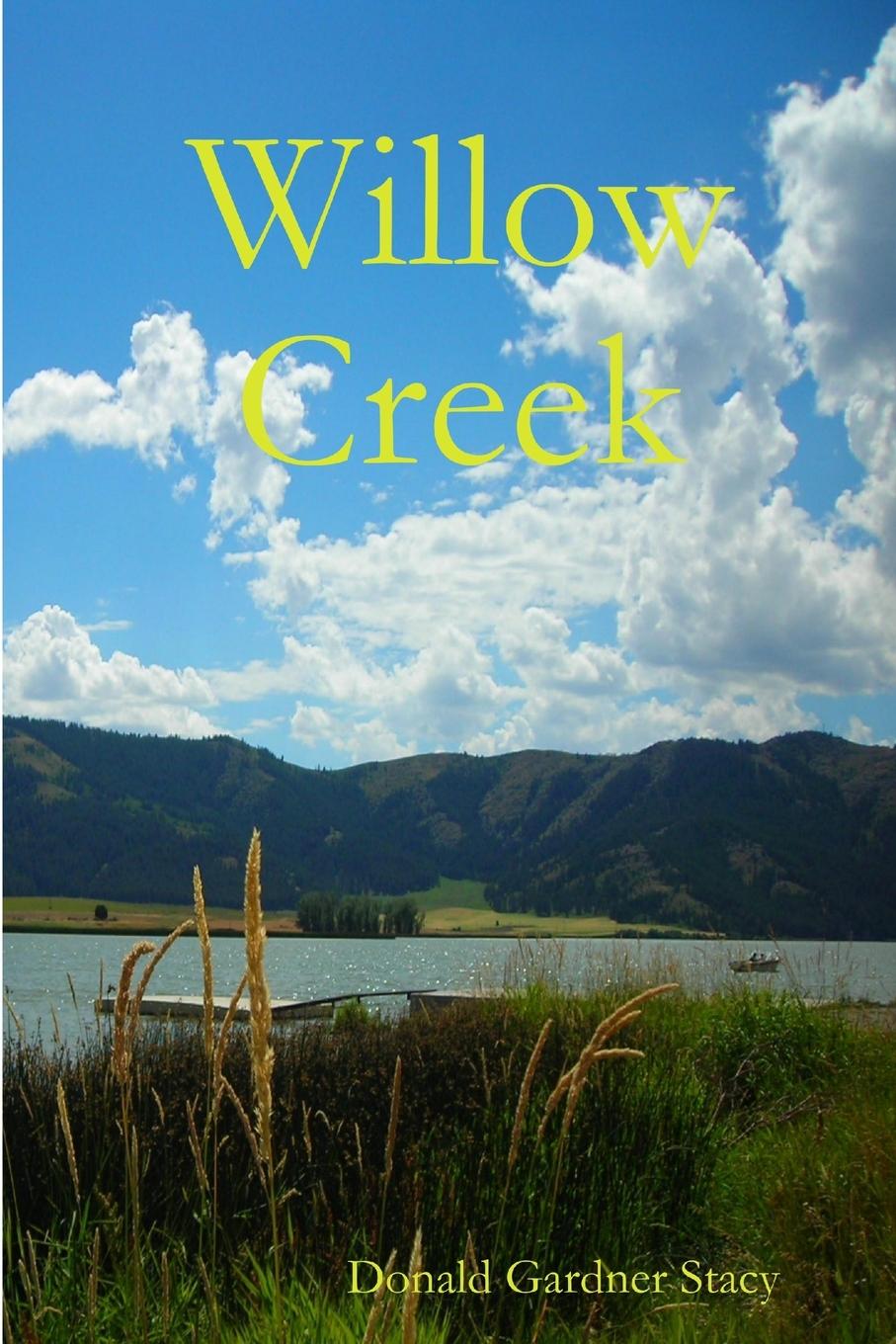 Buch Willow Creek Donald Gardner Stacy
