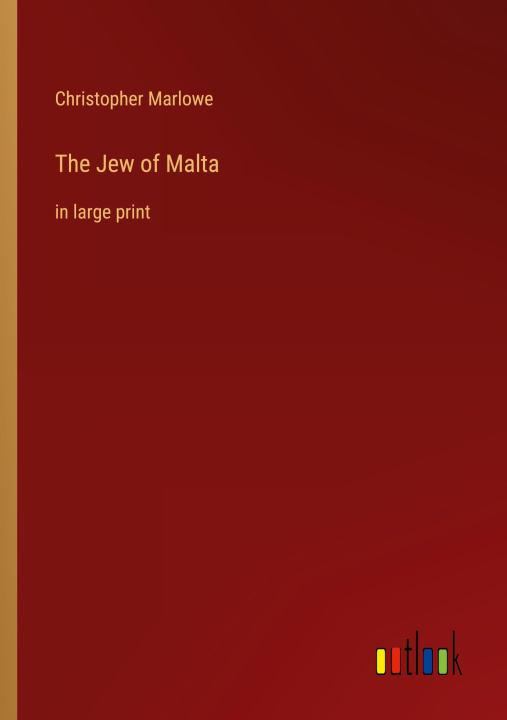 Knjiga The Jew of Malta Christopher Marlowe