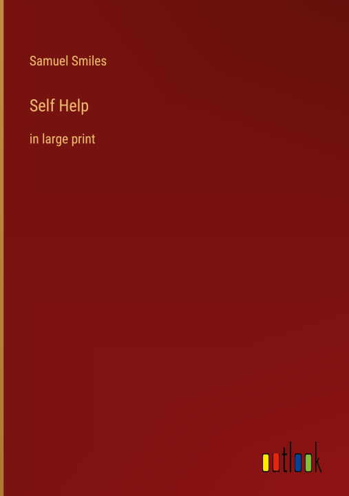 Knjiga Self Help Samuel Smiles