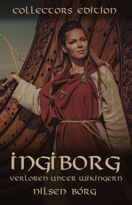 Knjiga Ingiborg - Verloren unter Wikingern Nilsen Bórg