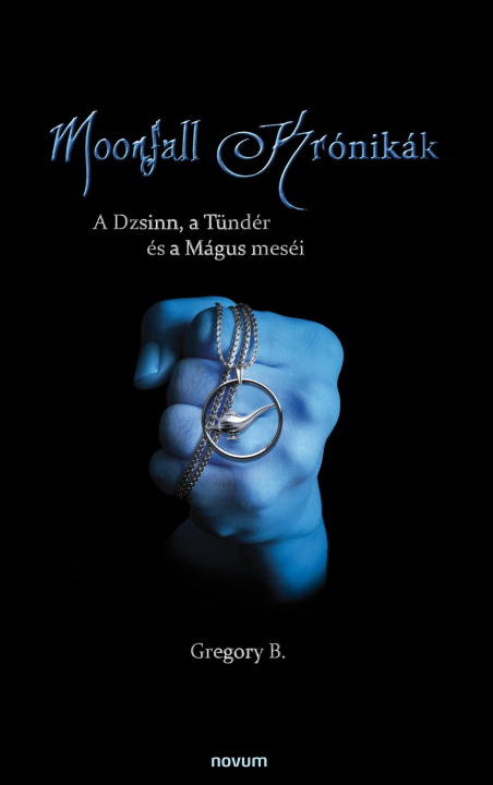 Knjiga Moonfall krónikák Gregory B.