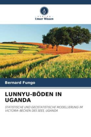Knjiga LUNNYU-BÖDEN IN UGANDA Bernard Fungo