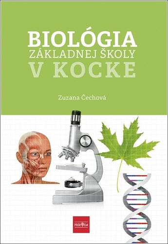 Carte Biológia základnej školy v kocke Zuzana Čechová