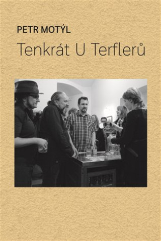 Book Tenkrát U Terflerů Petr Motýl