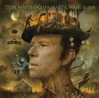 Kniha Tom Waits očima Matta Mahurina Matt Mahurin