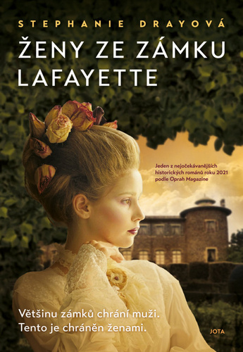 Kniha Ženy ze zámku Lafayette Stephanie  Drayová