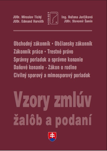Book Vzory zmlúv, žalôb a podaní 2022 + editovateľné vzory na CD Miroslav Tichý; Edmund Horváth; Božena Jurčíková; Slavomír Šamín