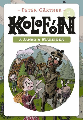 Kniha Kolofón a Janko a Marienka Peter Gärtner