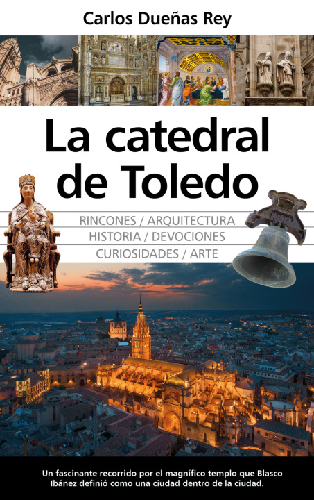 Könyv La catedral de Toledo 