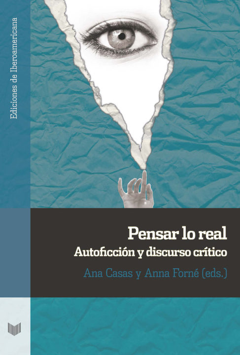 Kniha Pensar lo real : autoficción y discurso crítico ANNA / CASAS