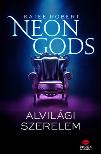 Kniha Neon Gods - Alvilági szerelem Katee Robert