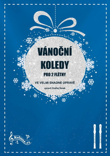 Knjiga Vánoční koledy pro 2 flétny Ondřej Šárek