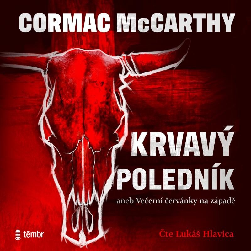 Könyv Krvavý poledník Cormac McCarthy
