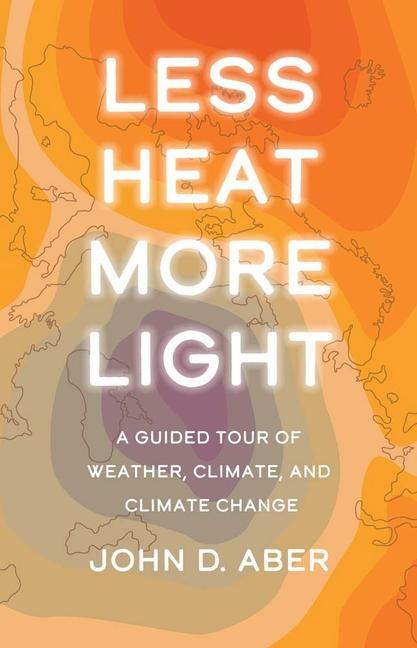 Book Less Heat, More Light John D. Aber