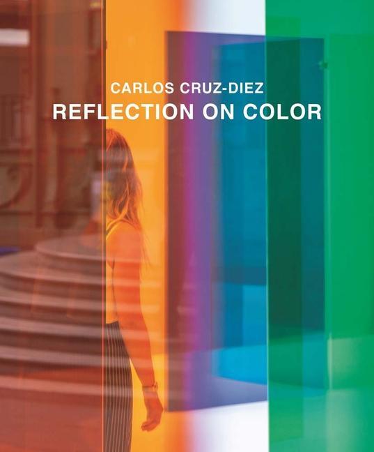 Kniha Reflection on Color Carlos Cruz–diez