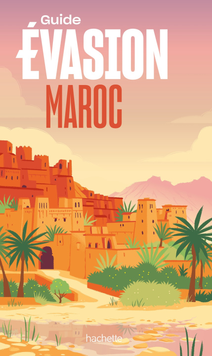 Book Maroc Guide Evasion Annie Crouzet