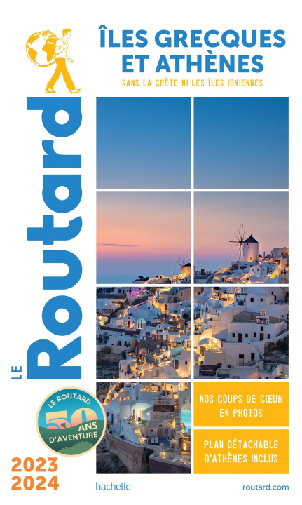 Kniha Guide du Routard Îles grecques et Athènes 2023/24 