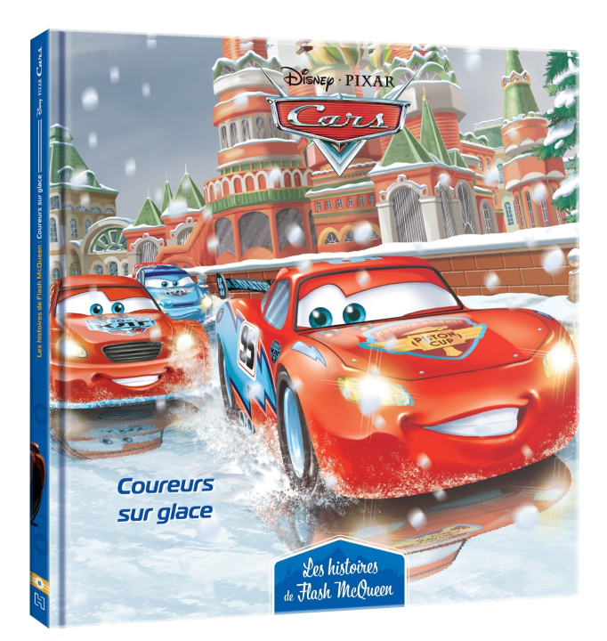 Kniha CARS - Les Histoires de Flash McQueen #8 - Coureurs sur glace - Disney Pixar 