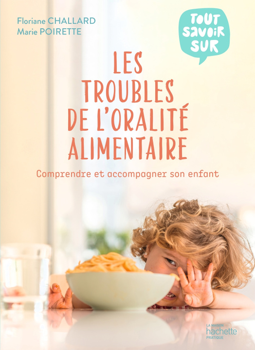 Kniha Les troubles de l'oralité alimentaire Floriane Challard