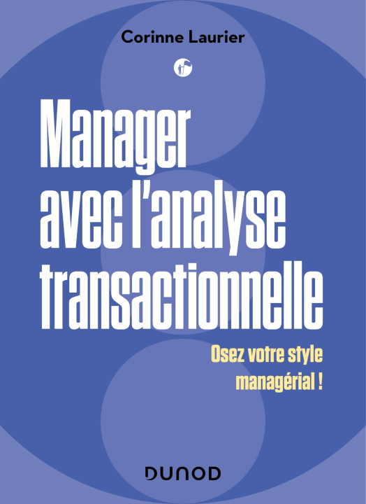 Buch Manager avec l'analyse transactionnelle Corinne Laurier