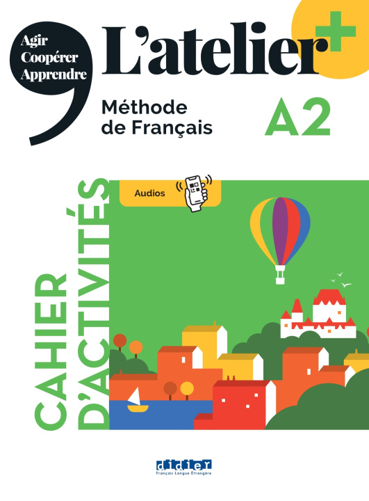 Kniha L'atelier + niv .A2  (édition 2022) - Cahier + didierfle.app Marie-Noëlle Cocton
