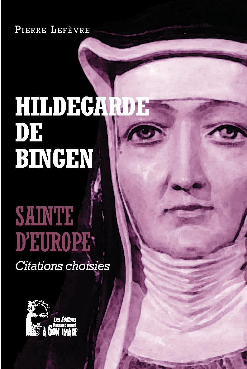 Kniha Hildegarde de Bingen - Sainte d'Europe - L5064 Lefèvre