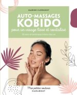 Könyv Mes petites routines Auto-massages Kobido pour un visage lisse et revitalisé Marine Clermont