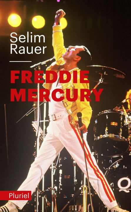 Könyv Freddie Mercury Selim Rauer
