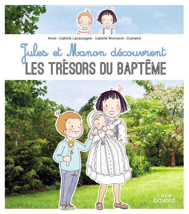 Carte Jules et Manon découvrent les trésors du Baptême Anne-Isabelle Lacassagne