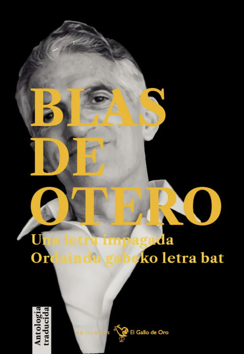 Βιβλίο UNA LETRA IMPAGADA (Edición Castellano,Euskera) BLAS DE OTERO
