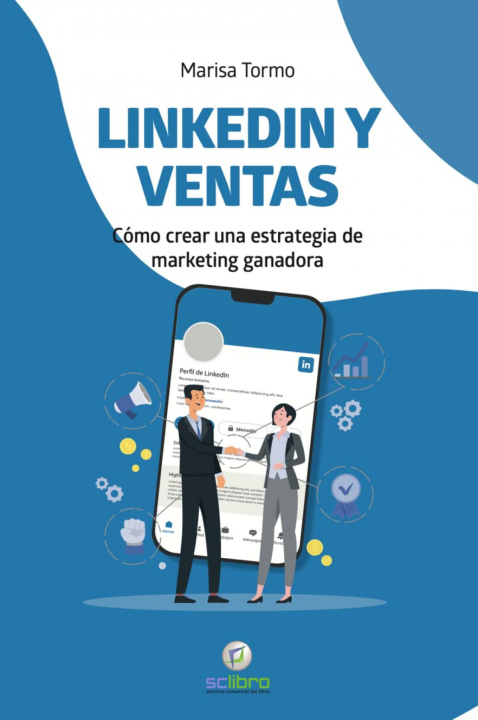 Knjiga LINKEDIN Y VENTAS MARISA TORMO NAVARRO