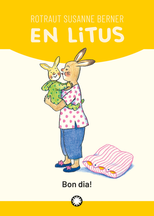 Libro Bon dia! ROTRAUT SUSANNE BERNER