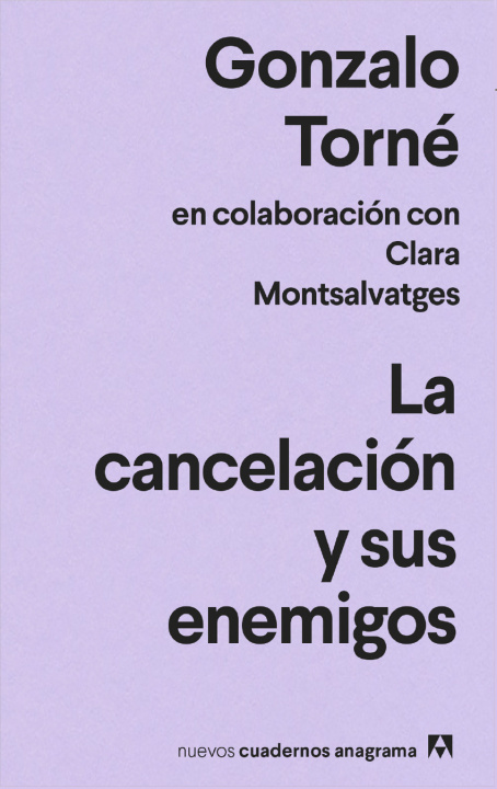 Könyv La cancelación y sus enemigos GONZALO TORNE