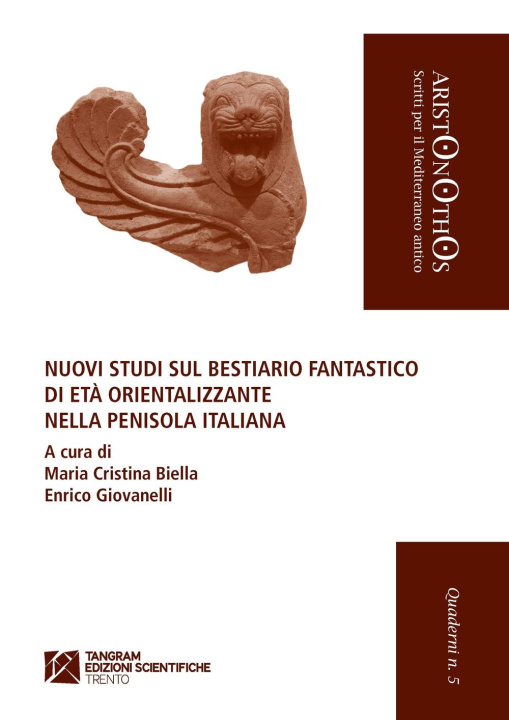 Könyv Nuovi studi sul bestiario fantastico di età orientalizzante nella penisola italiana 