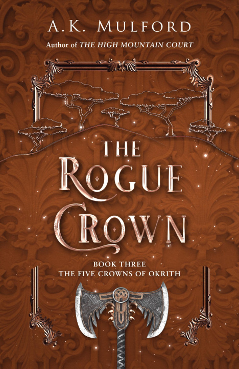 Könyv Rogue Crown A.K. Mulford
