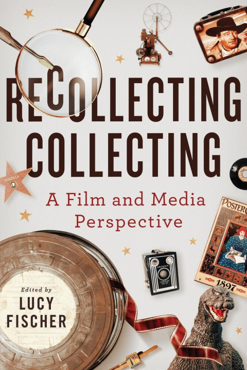 Könyv Recollecting Collecting Kara Lynn Andersen