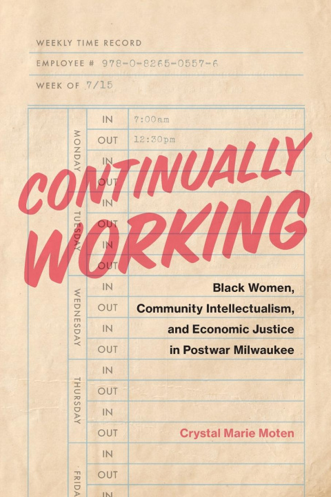 Knjiga Continually Working Crystal Marie Moten