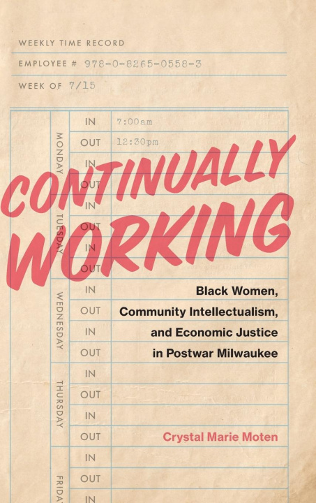 Knjiga Continually Working Crystal Marie Moten