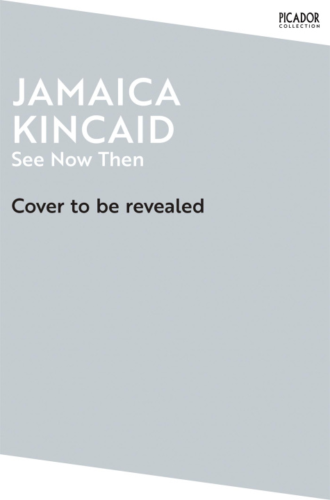 Kniha See Now Then Jamaica Kincaid