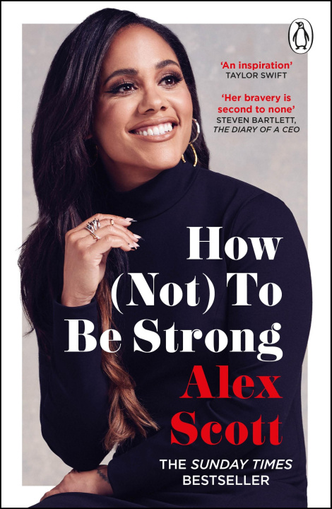 Kniha How (Not) To Be Strong Alex Scott