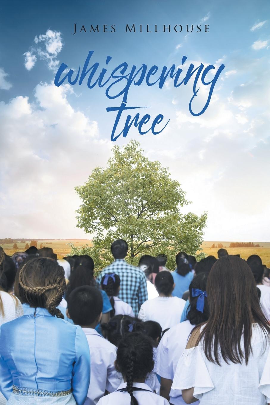 Knjiga whispering tree James Millhouse
