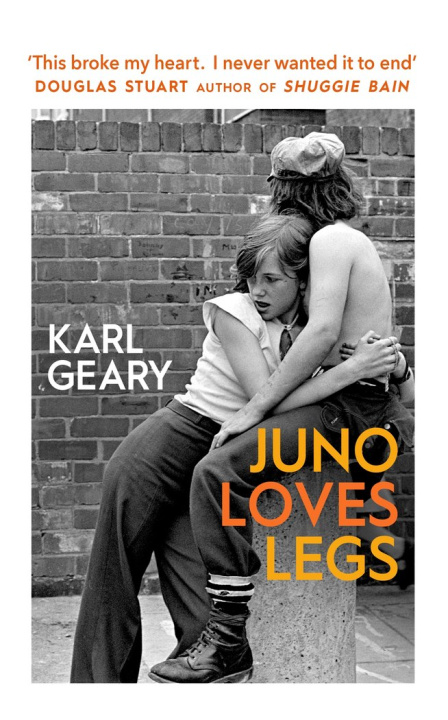 Könyv Juno Loves Legs Karl Geary