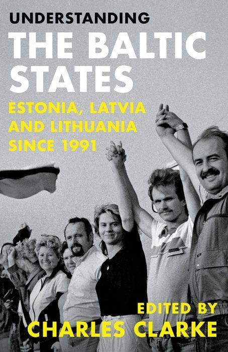 Könyv Understanding the Baltic States 
