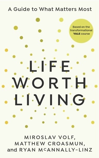 Libro Life Worth Living Miroslav Volf