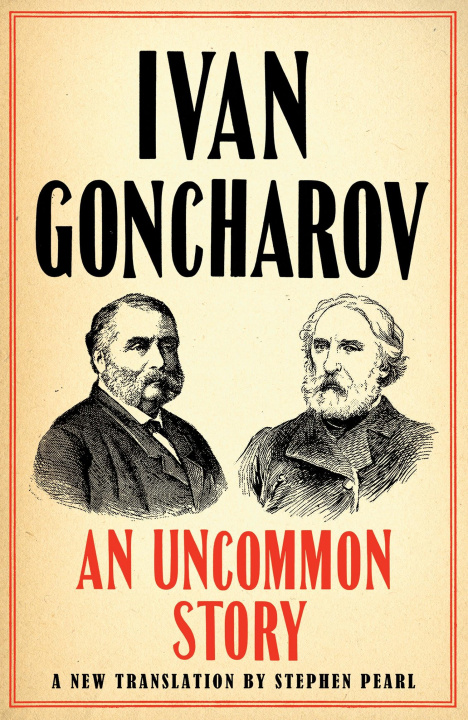 Knjiga Uncommon Story Ivan Goncharov