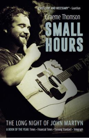 Kniha Small Hours Graeme Thomson