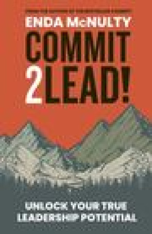 Knjiga Commit 2 Lead! Enda McNulty
