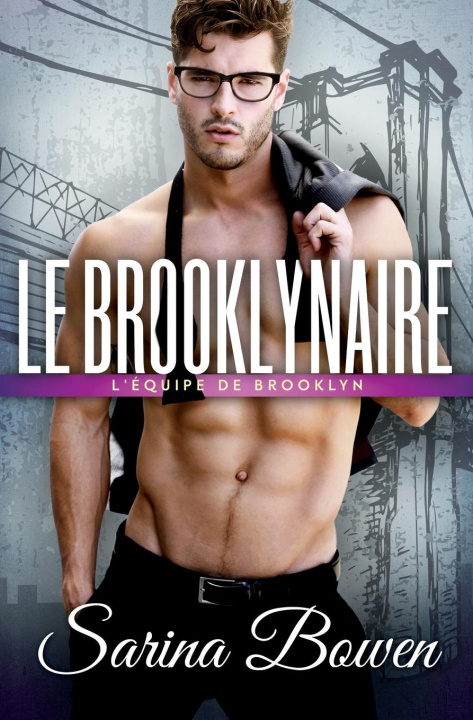 Book Le Brooklynaire Sarina Bowen